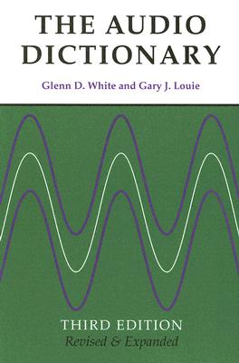The Audio Dictionary: Third Edition, Revised and Expanded