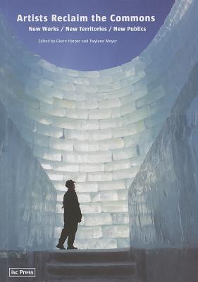 Image for Artists Reclaim the Commons: New Works / New Territories / New Publics (Perspectives on Contemporary Sculpture)
