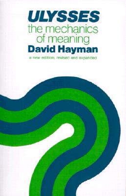 Ulysses: The Mechanics of Meaning