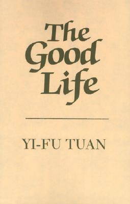 The Good Life