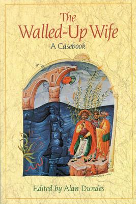 Walled-Up Wife: A Casebook