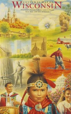 Image for Cultural Map of Wisconsin: A Cartographic Portrait of the State