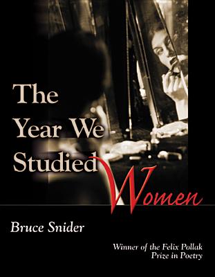 Image for The Year We Studied Women (Felix Pollak Prize in Poetry)