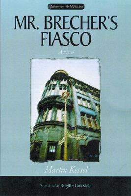 Mr. Brecher's Fiasco: A Novel (Library Of World Fiction)