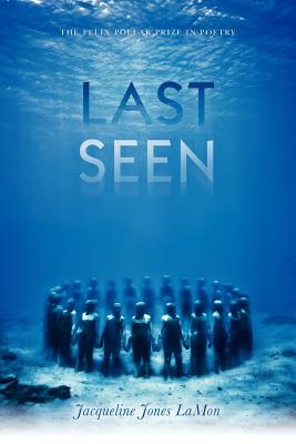 Last Seen (Felix Pollak Prize in Poetry)