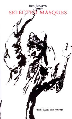 Ben Jonson: Selected Masques