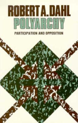 Polyarchy: Participation and Opposition