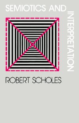 Image for Semiotics and Interpretation