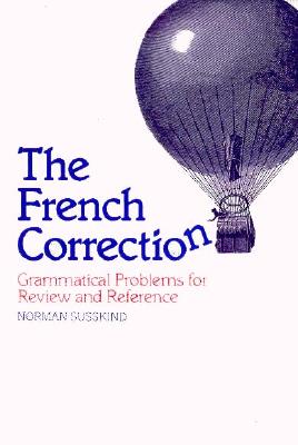 French Correction, The (Yale Language Series) (English and French Edition)
