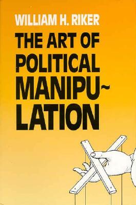 The Art of Political Manipulation