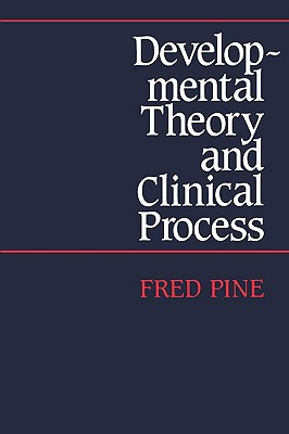 Devolopmental Theory And Clinical Process