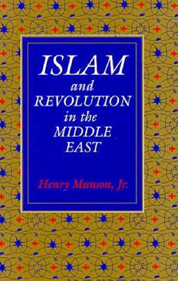 Islam and Revolution in the Middle East