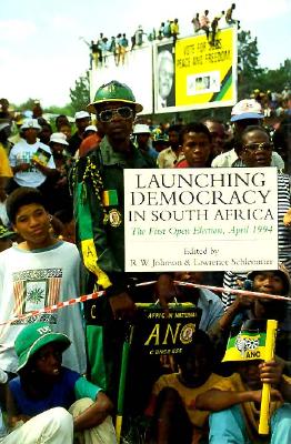 Launching Democracy in South Africa: The First Open Election, 1994