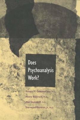 Does Psychoanalysis Work