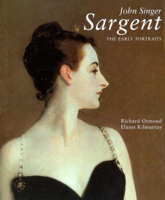 John Singer Sargent, Complete Paintings, Volume 1: The Early Portraits