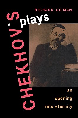 Chekhov's Plays: An Opening into Eternity