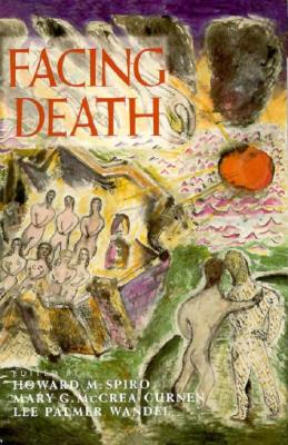 Facing Death: Where Culture, Religion, and Medicine Meet