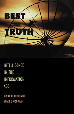Image for Best Truth: Intelligence in the Information Age