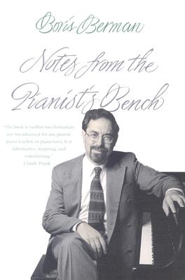 Notes from the Pianist's Bench