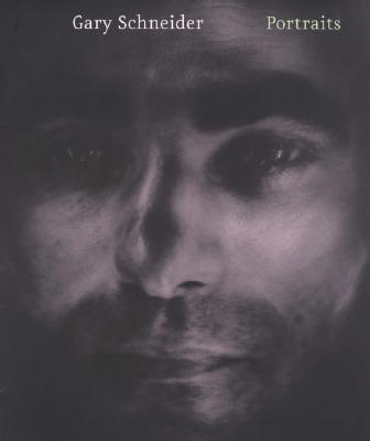 Gary Schneider: Portraits