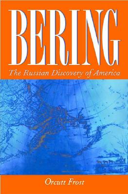 Image for Bering: The Russian Discovery of America
