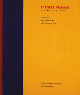 Barnett Newman: A Catalogue Raisonn
