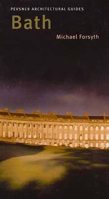 Pevsner Architectural Guides Bath