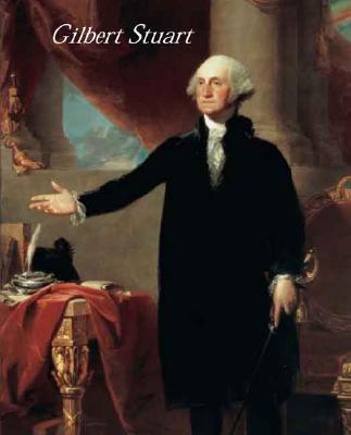 Image for Gilbert Stuart Gilbert Stuart