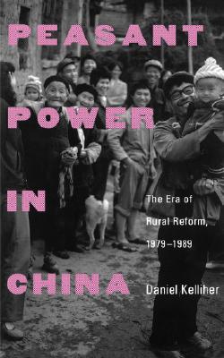 Peasant Power in China (Yale Agrarian Studies (Paperback))