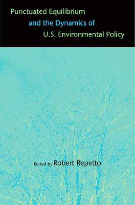 Punctuated Equilibrium and the Dynamics of U.S. Environmental Policy