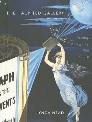 The Haunted Gallery: Painting, Photography and Film around 1900