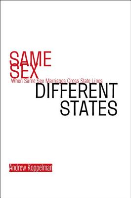 Same Sex, Different States: When Same-Sex Marriages Cross State Lines
