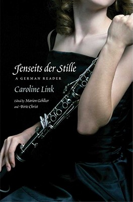 Jenseits der Stille: A German Reader (Contemporary German Texts and Contexts (Paperback))