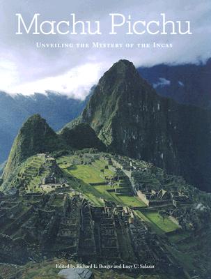 Machu Picchu: Unveiling the Mystery of the Incas