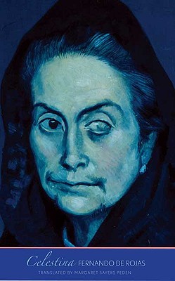 Celestina (The Margellos World Republic of Letters)