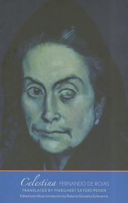 Celestina (The Margellos World Republic of Letters)