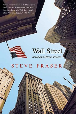 Wall Street: America's Dream Palace (Icons of America)