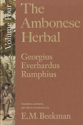 The Ambonese Herbal Volume Four
