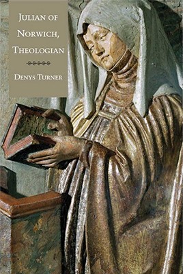 Julian of Norwich, Theologian Turner, Denys