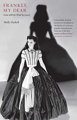 Frankly, My Dear: Gone with the Wind Revisited (Icons of America)