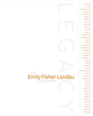 Legacy: The Emily Fisher Landau Collection