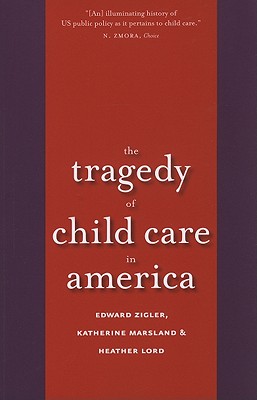 The Tragedy of Child Care in America
