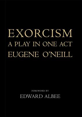 Exorcism: A Play in One Act