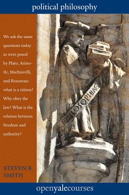 Image for Political Philosophy (The Open Yale Courses Series) Political Philosophy (The Open Yale Courses Series)