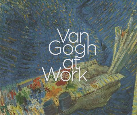 Van Gogh at Work