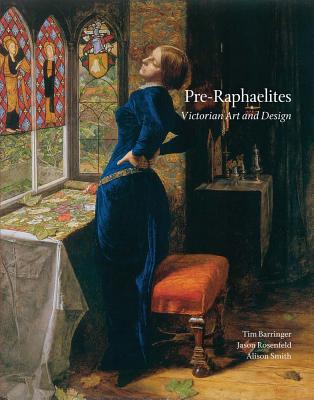 Image for Pre-Raphaelites: Victorian Art and Design