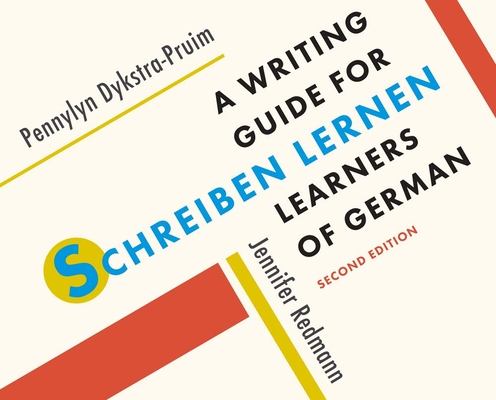 Schreiben lernen: A Writing Guide for Learners of German (World Language Writing Guides)