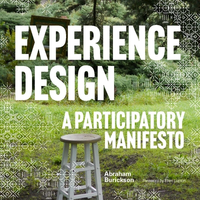 Experience Design: A Participatory Manifesto