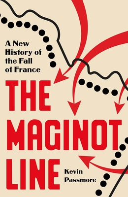 The Maginot Line: A New History