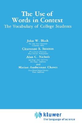The Use of Words in Context: The Vocabulary of Collage Students (Cognition and Language: A Series in Psycholinguistics)
